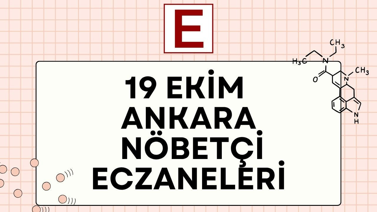 Ankara’da ilaç ihtiyacı olanlar dikkat! 19 Ekim Pazar açık eczaneler burada