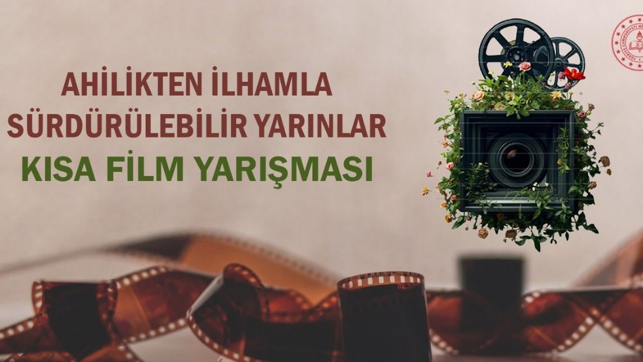 Ahilik ruhu sinemayla buluşuyor: “Ahilikten İlhamla Sürdürülebilir Yarınlar” Kısa film yarışması başladı