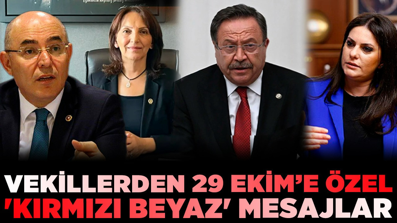 Ankara'da siyasiler tek yürek! Vekillerden 29 Ekim'e özel 'kırmızı beyaz' mesajlar!