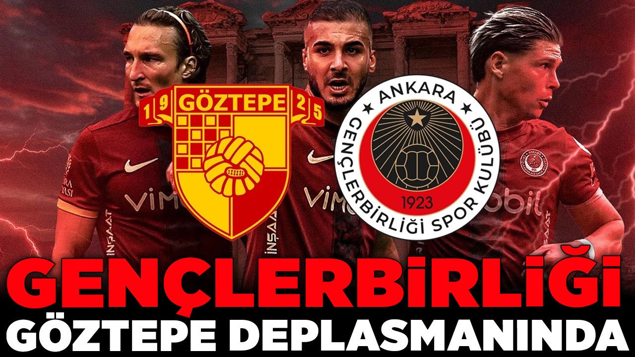 Gençlerbirliği, Göztepe deplasmanında! 13 maçlık kâbus mu 4 maçlık zafer serisi mi? Volkan Demirel ilk sınavında