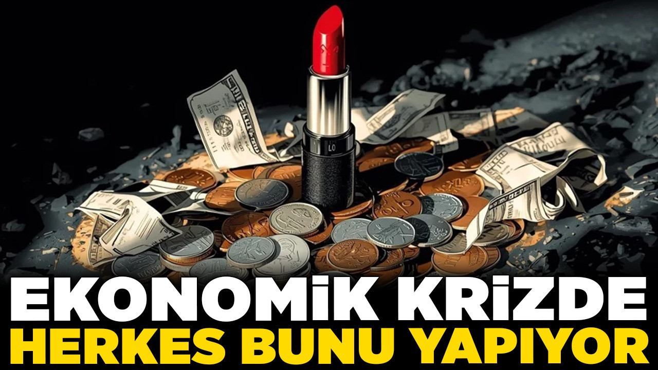 Ekonomik krizde herkes bunu yapıyor! "Ruj etkisi" nedir? Türkiye'de "küçük lüks" harcamaları neden uçtu?