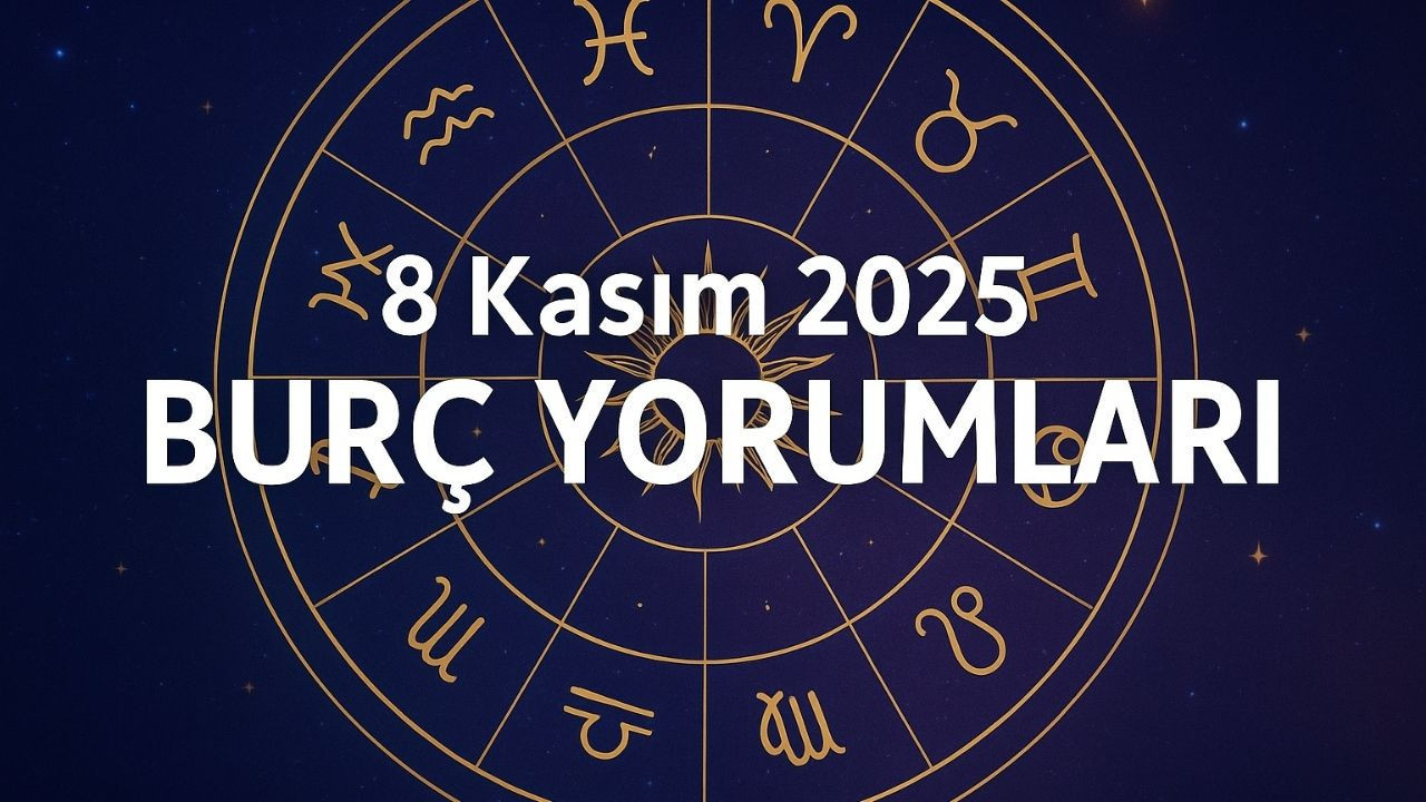 Bugün hangi burç şanslı? 8 Kasım 2025 günlük burç yorumları