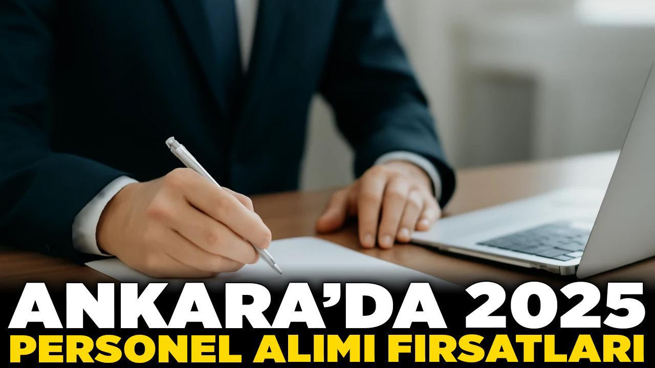 Ankara'da 2025 personel alımı fırsatları: Sağlık Bakanlığından TCDD'ye... Son tarihi 14 Kasım!