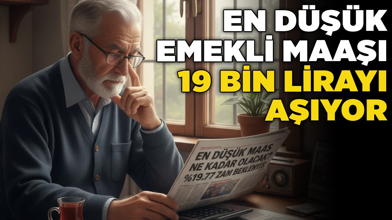 En düşük emekli maaşı 19 bin lirayı aşıyor! İşte memur ve emekliye ocak zammı için son senaryo