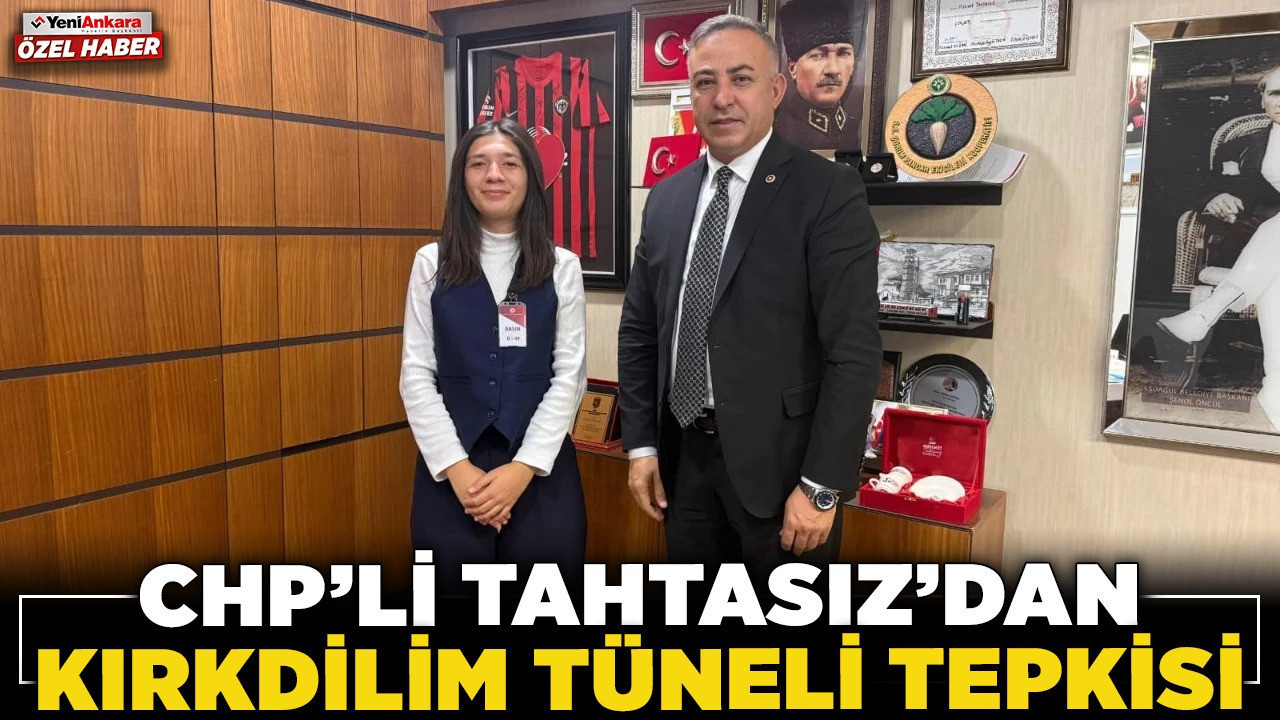 CHP’li Tahtasız’dan Kırkdilim Tüneli tepkisi: “Işık göründü dediler, yıllardır bitmedi”