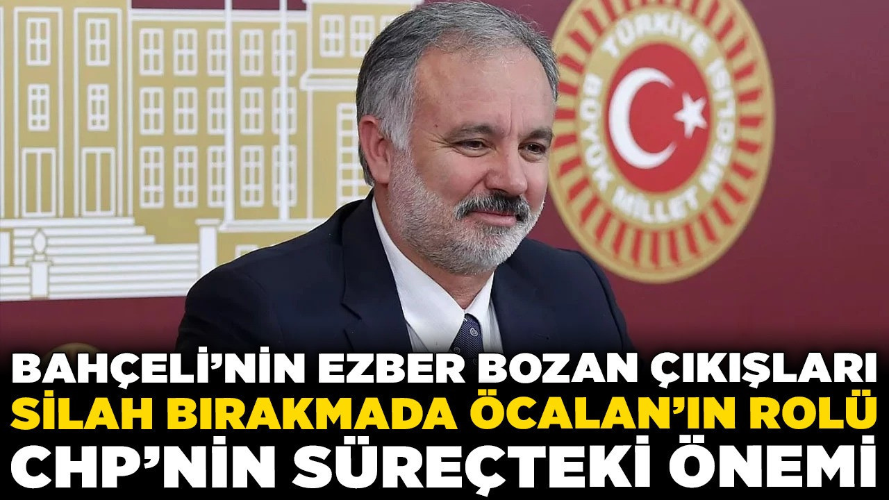 Kürt sorununda yeni çözüm arayışları: Bahçeli'nin ezber bozan çıkışları, silah bırakmada Öcalan'ın rolü, CHP'nin süreçteki önemi