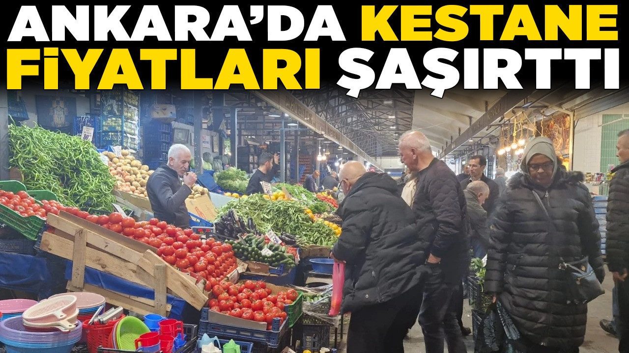 Ankara'da kestane fiyatları şaşırttı! Başkentliler Ulus Hali’ne akın etti