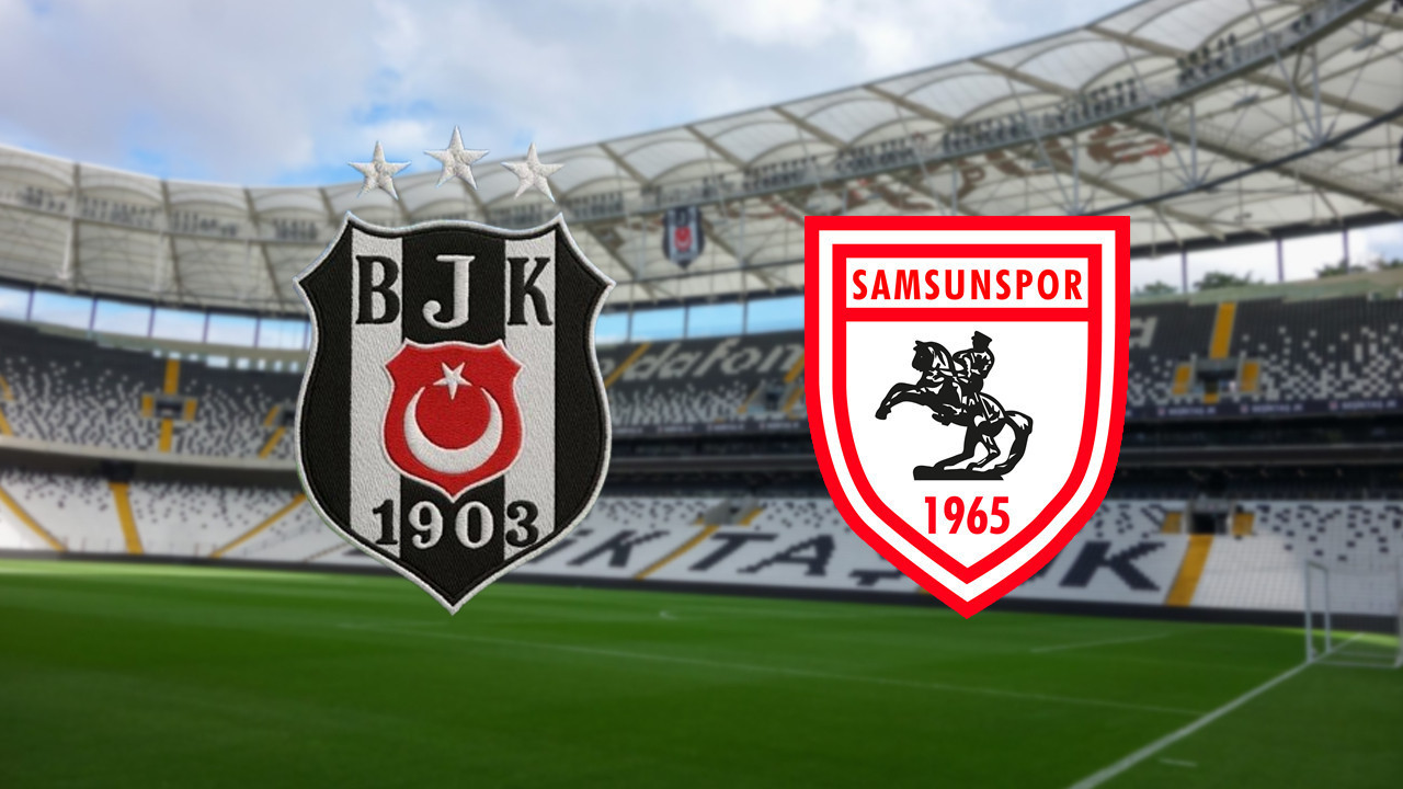 Beşiktaş-Samsunspor maçı ne zaman? Beşiktaş-Samsun maçı saat kaçta ve hangi kanalda? Şifresiz mi?