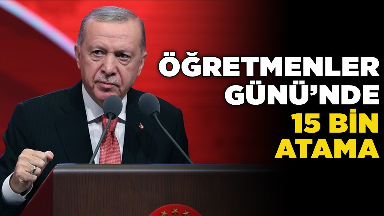 Ankara'da 24 Kasım heyecanı... Öğretmenler Günü'nde 15 bin atama! İşte Erdoğan'ın ilk sözleri
