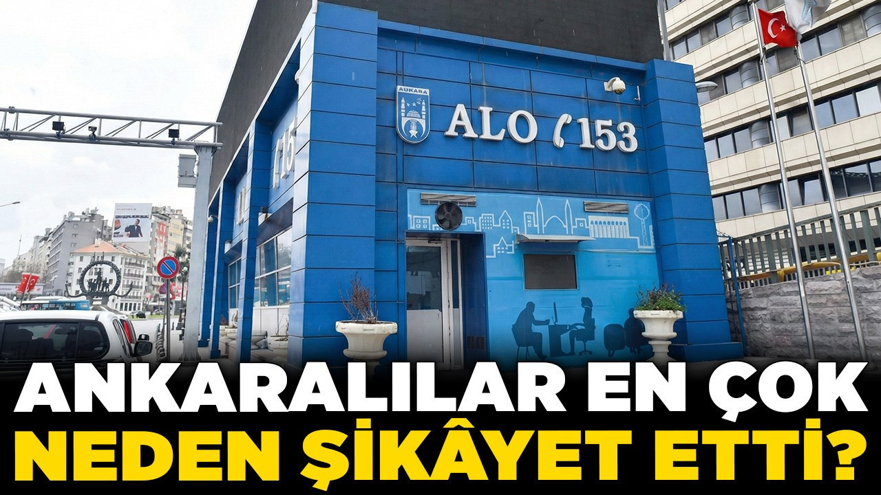 Ankaralılar en çok neden şikâyet etti? İşte Mavi Masa'ya ulaşan üç farklı sorun