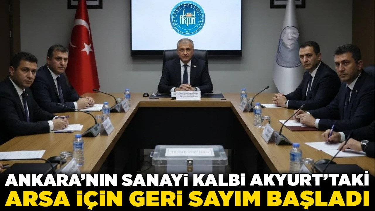 Kaçmaz fırsat! Ankara'nın sanayi kalbi Akyurt'taki arsa için geri sayım başladı!