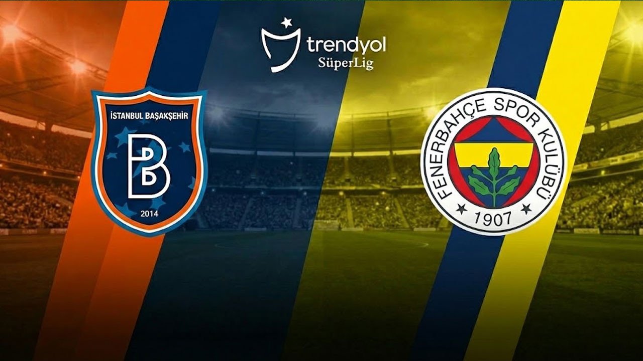 Başakşehir-Fenerbahçe maçı ne zaman? Başakehir-Fenerbahçe maçı şifresiz mi ve saat kaçta?