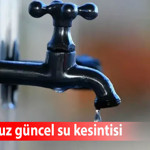 Ankara’nın 9 İlçesinde su kesintisi! ASKİ uyardı