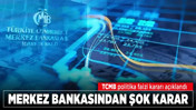 TCMB politika faizi kararı açıklandı! Merkez Bankasından şok karar