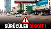 Ankara’da yeni hız limitleri açıklandı: Sürücüler dikkat!