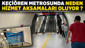 Keçiören metrosunda neden hizmet aksamaları oluyor? M4 hattında yetki değişti!
