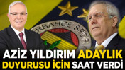 Aziz Yıldırım adaylık duyurusu için saat verdi! Orhan Uğuroğlu paylaştı