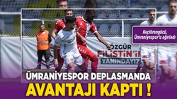 Ümraniyespor deplasmanda avantajı kaptı