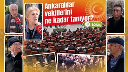 Ankaralılar milletvekillerini ne kadar tanıyor? Birinci Bölüm