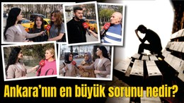Ankara'nın en büyük sorunu nedir? Ankaralı saymakla bitiremiyor