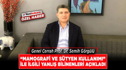 Genel Cerrah Prof. Dr. Semih Görgülü'den kadınları rahatlatan açıklama!