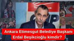 Sanattan siyasete: Ankara Etimesgut Belediye Başkanı Erdal Beşikcioğlu kimdir?
