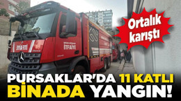 Ankara’da yangın paniği! Pursaklar'da 11 katlı binada yangın!