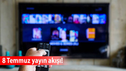 Bugün TV’de ne var? 8 Temmuz yayın akışı! Yaz akşamında ekranlarda neler var?