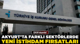 İŞKUR duyurdu! Akyurt’ta farklı sektörlerde yeni istihdam fırsatları