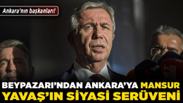 Ankara'nın başkanları! Beypazarı'ndan Ankara'ya Mansur Yavaş'ın siyasi serüveni