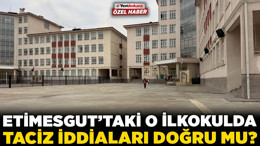 Etimesgut’taki o ilkokulda neler oluyor? Velileri ayağa kaldıran taciz iddiaları doğru mu?