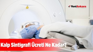 Kalp Sintigrafi Ücreti Ne Kadar?