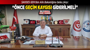 SAVDES-SEN'den Aile Bakanlığına beka çıkışı: "Önce geçim kaygısı giderilmeli"