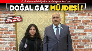 Kızılcahamam Belediye Başkanı Süleyman Acar'dan doğal gaz müjdesi