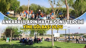 Ankaralıların hafta sonu tercihi yine Gölbaşı oldu