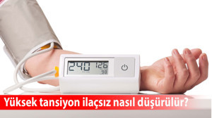 Yüksek tansiyon ilaçsız nasıl düşürülür? Hangi vitamin eksikliği tansiyon yükseltir?