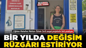 Çiğdem Mahallesi Muhtarı Özlem Cerit sosyal projelerle fark yaratıyor