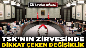 YAŞ kararları açıklandı! TSK’nın zirvesinde dikkat çeken değişiklik