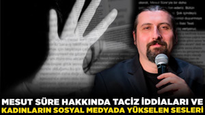 Mesut Süre hakkında taciz iddiaları ve kadınların sosyal medyada yükselen sesleri