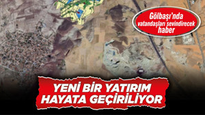 Gölbaşı’nda vatandaşları sevindirecek haber! Yeni bir yatırım hayata geçiriliyor
