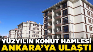 Yüzyılın konut hamlesi Ankara’ya ulaştı! Kalecik’te inşaat başlıyor