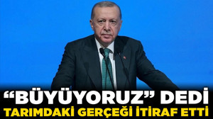 Erdoğan ekonomi raporunu açıkladı! "Büyüyoruz" dedi, tarımdaki gerçeği itiraf etti