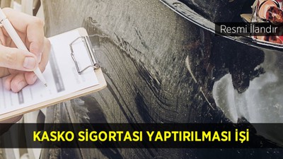 KASKO SİGORTASI YAPTIRILMASI İŞİ