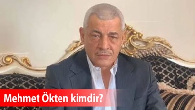 Mehmet Ökten kimdir, nereli, kabadayı mı, kaç yaşında? Hayatı ve bilinmeyenleri
