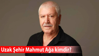 Uzak Şehir Mahmut Ağa kimdir? Mahmut Cevher aslen nereli, kaç yaşında, rol aldığı diziler ve biyografisi!