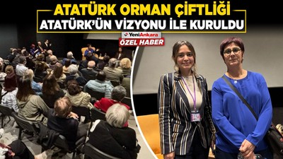 Atatürk Orman Çiftliği, Atatürk'ün vizyonu ile kuruldu