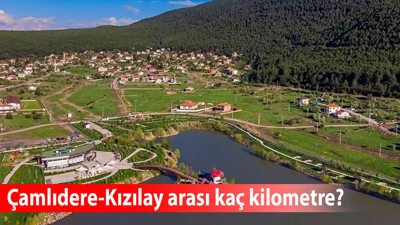 Çamlıdere-Kızılay arası kaç kilometre, ulaşım nasıl sağlanır, özel araçla ne kadar yakıt tüketir?