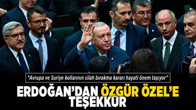 Erdoğan'dan Özgür Özel'e teşekkür! "Terörle sınandık ve bedel ödedik"
