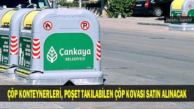 ÇÖP KONTEYNERLERİ, POŞET TAKILABİLEN ÇÖP KOVASI SATIN ALINACAK