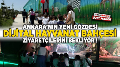 Ankara'nın yeni gözdesi Dijital Hayvanat Bahçesi ziyaretçilerini bekliyor